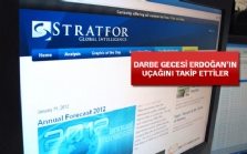 Gölge CIA Stratfor 15 Temmuz gecesi neyin peşindeydi?