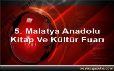 5. Malatya Anadolu Kitap Ve Kültür Fuarı