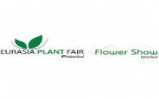 11.Eurasia Plant Fair Flower Show İstanbul Uluslar arası Süs Bitkileri, Peyzaj ve Yan Sanayileri İht