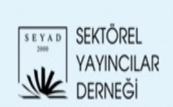 SEYAD Sektörel Yayıncılar Derneği 