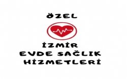 İzmir Evde Sağlık Hizmetleri